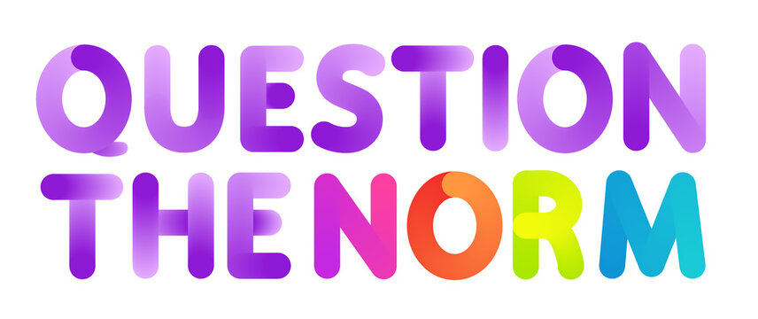 question the norm lettering