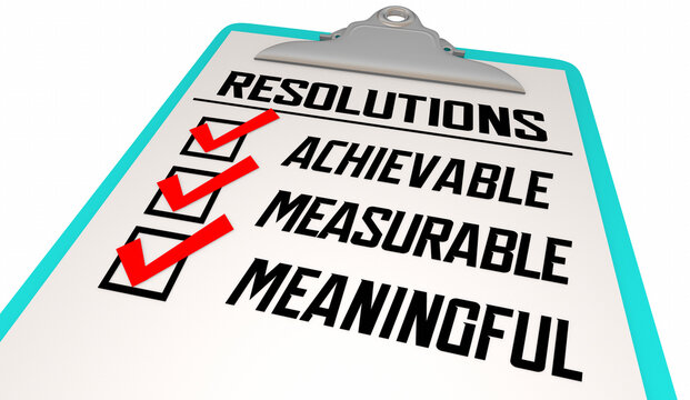 Resolutions Achievable Measurable Meaningful Checklist 3d Illustration