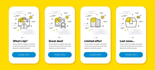 Vector set of Warning briefcase, Certificate and Buildings line icons set. UI phone app screens with line icons. Package box icon. Business bag, Construction document, Town apartments. Vector