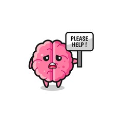 cute brain hold the please help banner