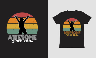 Awesome Since 2006 Birthday Retro and Birthday shirt. 