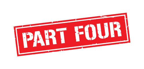 Grunge red part four word square stamp sign isolated on white background