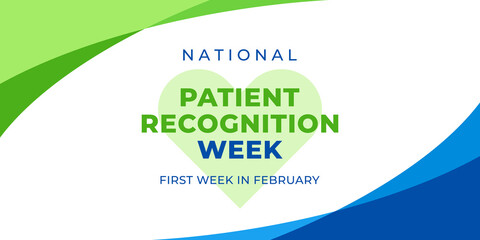 Fototapeta premium National patient recognition week. Vector web banner, poster, card for social media, networks. Text National patient recognition week, first week in february.