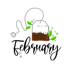 typography of february with tea bag