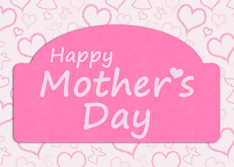 Fototapeta na wymiar Happy Mothers Day pink greeting card