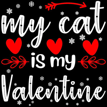 My Cat Is My Valentine