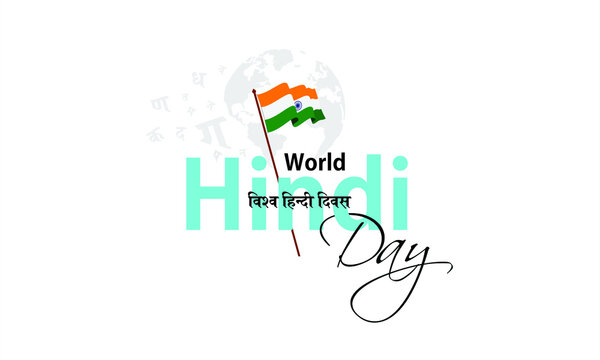 Conceptual Hindi Typography - Vishv Hindi Divas means World Hindi Day. Illustration of Globe, Indian Flag and Hindi Alphabet.