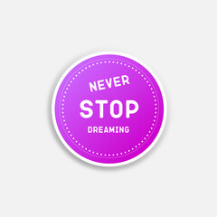 Round sticker with phrase