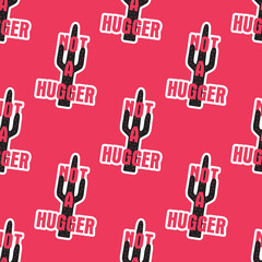 Valentine's day sarcastic pattern. Not a hugger quote seamless background. Sarcasm wallpaper with hearts. Stock fashion texture