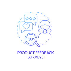 Product feedback survey blue gradient concept icon. Client opinion. Customer touchpoint abstract idea thin line illustration. Isolated outline drawing. Roboto-Medium, Myriad Pro-Bold fonts used