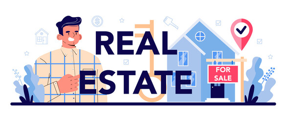 Real estate typographic header. Realtor assistance and help in mortgage