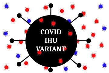 Covid IHU variant with 46 mutations isolated on a Covid symbol background - 478344147