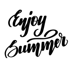 Enjoy summer. Handwritten lettering on white background. illustration