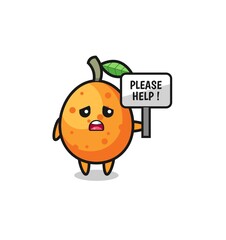 cute kumquat hold the please help banner