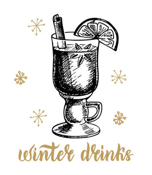 Winter Hot Drinks. Seasonal Holiday Beverages. Christmas Food. Vector Sketch Illustration. Grog, Punch, Cider Or Mulled Wine. Sketch Vector Illustration.