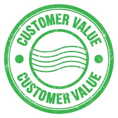 CUSTOMER VALUE text written on green round postal stamp sign