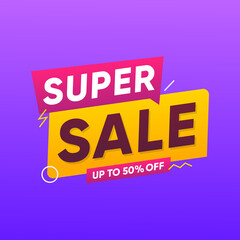 Super Sale Promotion , Advertising Banner Template vector design
