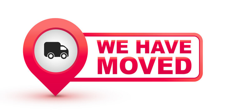 We have moved glossy banner with location pin. Changed address. Vector illustration