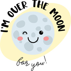 Valentine Sayings Over the Moon