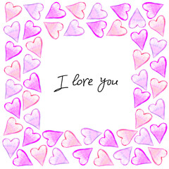 Backgrounds, frames of watercolor hearts. Hand drawn. Love romance theme for birthday, Valentine's day, greeting card, wedding, print