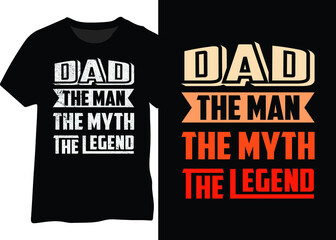 Fototapeta Dad the man, the myth, the legend vintage typography design for t-shirt, poster, mug. Best design for dad obraz