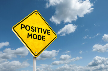 Positive Mode information road sign