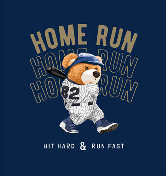 home run slogan with bear doll baseball player vector illustration
