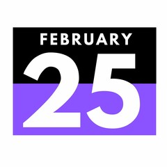 February 25 . Flat daily calendar icon .date ,day, month .calendar for the month of February