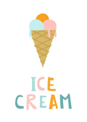 Melting cute doodle ice cream summer poster with lettering. Baby sweet print for apparel, textile, banner, t shirt.