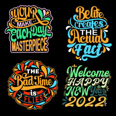 Modern typography inspirational lettering quotes trendy t shirt design suitable for print design