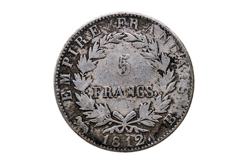 France Carolus IIII 5 francs silver coin replica dated 1804 showing the reverse with an empire celebration date of 1812 cut out and isolated on a white background, stock photo image