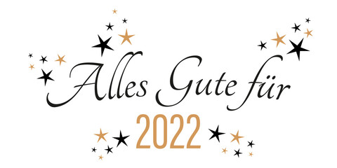 Alles Gute für 2022. Text und Sterne. Weißer Hintergrund.