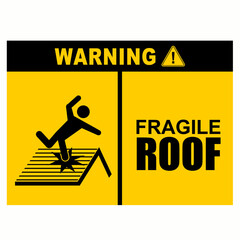 Warning, Fragile Roof, sticker vector