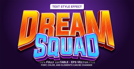 Text Style with Dream Squad Theme. Editable Text Style Effect.