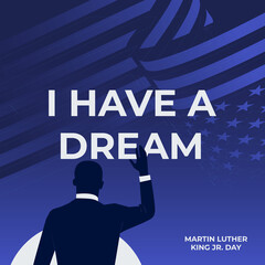 Martin Luther King Jr. Day design with US flag background. Happy MLK day. I have a dream. - obrazy, fototapety, plakaty
