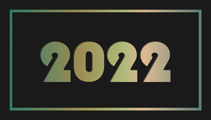 Year 2022 Banner  - Modern Vector Illustration With Black Frame And Gradient Background