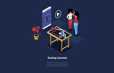 Vector Illustration In Cartoon 3D Style. Isometric Composition On Dark Background With Text And Characters. Sewing Courses Concept. Internet Education, Remote Online Learning, Home Schooling Ideas
