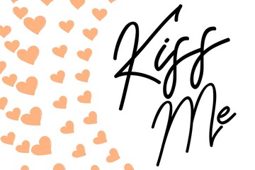 Hand written kiss me quote valentine's day card with seamless background