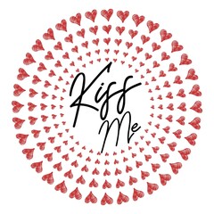 Hand written kiss me quote valentine's day card with seamless background
