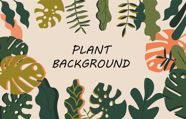 Background with plants. Colorful organic poster with leaves of various shape and lettering. Modern editable template for websites and social networks. Ferns, monstera. Cartoon flat vector illustration