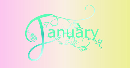 January: Lettering composition. Ornamental font decorated with arabesque floral motifs