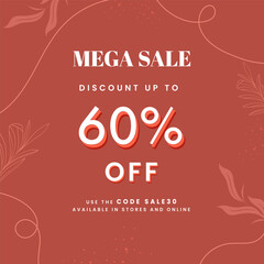 Mega Sale Poster Design With 60% Discount Offer And Leaves Decorated On Burnt Red Background.