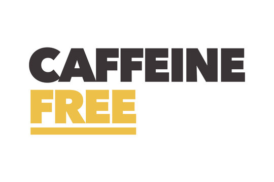 Modern, simple, bold typographic design of a saying "Caffeine Free" in yellow and black colors. Cool, urban, trendy and vibrant graphic vector art