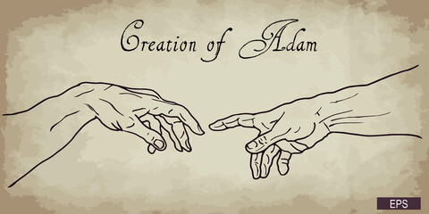 Vector hand drawn illustration of Creation of Adam reaching hands on brown old paper. - obrazy, fototapety, plakaty