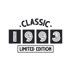 Born in 1993 Vintage Retro Birthday, Classic 1993 Limited Edition