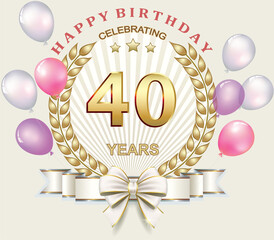 Celebrating 40 years anniversary, happy birthday card with golden numbers and wreath, ribbon on the background of balloons - obrazy, fototapety, plakaty