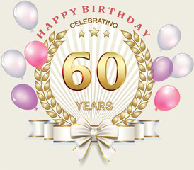 Celebrating 60 years anniversary, happy birthday card with golden numbers and wreath, ribbon on the background of balloons - obrazy, fototapety, plakaty