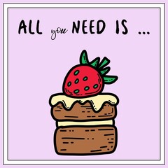 a postcard with a delicious bright dessert. cartoon, doodle