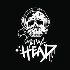 Skull using Headphone with Metal Head Tagline for Apparel Design especially for Band T shirt, jacket, hoodie, sweater or anything 