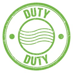 DUTY text written on green round postal stamp sign